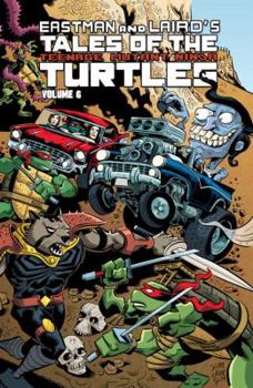 Paperback Tales of the Teenage Mutant Ninja Turtles Volume 6 Book