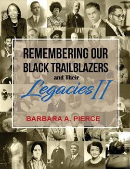 Paperback Remembering Our Black Trailblazers and their Legacies II Book