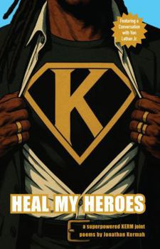 Paperback Heal My Heroes: a superpowered KERM joint Book