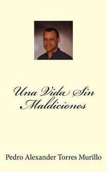 Paperback Una Vida Sin Maldiciones [Spanish] Book