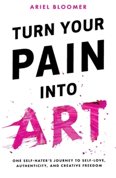 Paperback Turn Your Pain Into Art Book