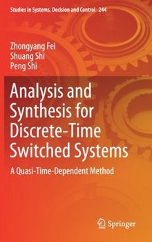 Analysis and Synthesis for Discrete-Time Switched Systems : A Quasi-Time-Dependent Method