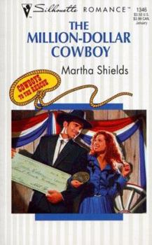 The Million-Dollar Cowboy  (Cowboys To The Rescue) (Silhouette Romance, No. 1346) - Book #3 of the Cowboys to the Rescue