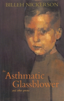 Paperback The Asthmatic Glassblower: And Other Poems Book