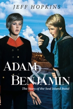 Paperback Adam & Benjamin: The Story of the Seal Island Band Book