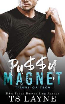 Paperback Pu$$y Magnet: A Very Naughty RomCom Book