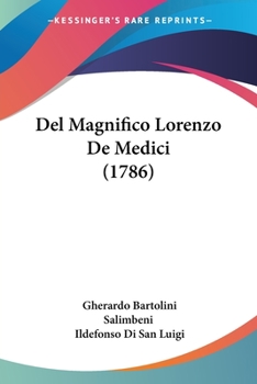 Paperback Del Magnifico Lorenzo De Medici (1786) Book