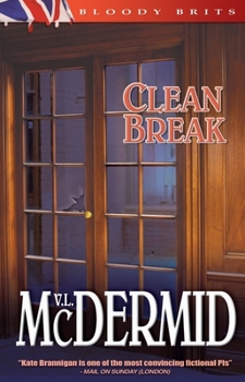 Paperback Clean Break (A Kate Brannigan Mystery) Book