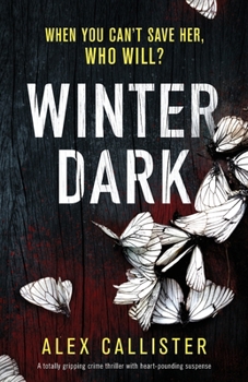 Paperback Winter Dark: A totally gripping crime thriller with heart-pounding suspense Book