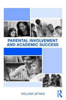 Paperback Parental Involvement and Academic Success Book