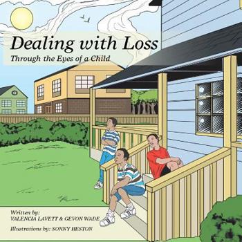 Paperback Dealing with Loss: Through the Eyes of a Child Book