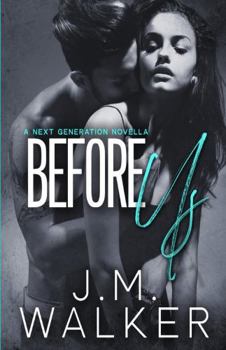 Before Us - Book #3 of the Next Generation