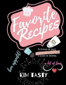 Favorite Recipes: Recipe Journal Book to Write In Favorite Recipes and Notes. Recipes-trim-size-book-to-write-in-8.5-x-11-no-bleed-126-pages-cover-size-17.54-x-11.25-inch