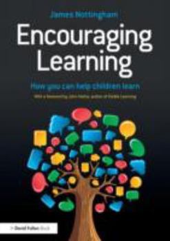 Paperback Encouraging Learning: How you can help children learn Book