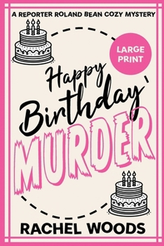 Paperback Happy Birthday Murder: Large Print Edition [Large Print] Book