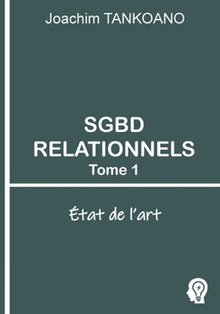Paperback SGBD relationnels - Tome 1: État de l'art [French] Book
