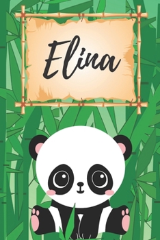 personalisiertes Notizbuch Panda / Malbuch / Kritzelbuch / Tagebuch / Journal / Notizheft / DIN A5 / Geschenke Elina: individuelles personalisiertes ... für Frauen und Männer. (German Edition)
