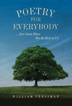 Hardcover Poetry For Everybody: And Some Blues For the Rest of Us Book