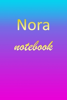 Nora: Blank Notebook Wide Ruled Lined Paper Notepad Writing Pad Practice Journal Custom Personalized First Name Initial N Blue Purple Gold Taking Class Notes, Homework, Studying School Homeschool & Un