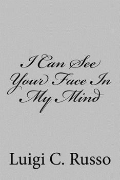 Paperback I Can See Your Face In My Mind Book