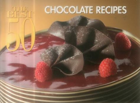 Paperback The Best 50 Chocolate Recipes Book