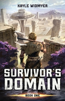 Paperback Survivor's Domain: A LitRPG Apocalypse Book