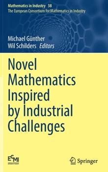 Hardcover Novel Mathematics Inspired by Industrial Challenges Book