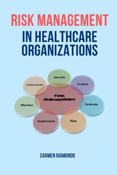 Paperback Risk Management in Healthcare Organizations Book