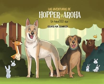 Las Aventuras de Hopper y Aroha - Un fabulOSO día (The Adventures of Hopper & Aroha) (Spanish Edition)