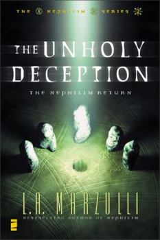 Paperback The Unholy Deception: The Nephilim Return Book