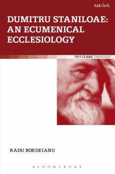 Paperback Dumitru Staniloae: An Ecumenical Ecclesiology Book