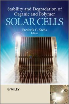 Hardcover Stability and Degradation of Organic and Polymer Solar Cells Book