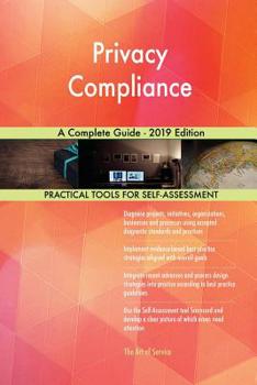 Paperback Privacy Compliance A Complete Guide - 2019 Edition Book