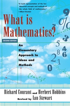 Paperback What Is Mathematics?: An Elementary Approach to Ideas and Methods Book