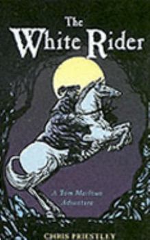 White Rider (Tom Marlowe Adventure) - Book #2 of the Tom Marlowe Adventures