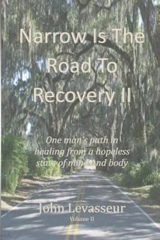Paperback Narrow Is The Road To Recovery II Book