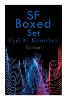 Paperback SF Boxed Set - Cyril M. Kornbluth Edition: Search the Sky, Takeoff, Wolfbane, King Cole of Pluto, Reap the Dark Tide Book