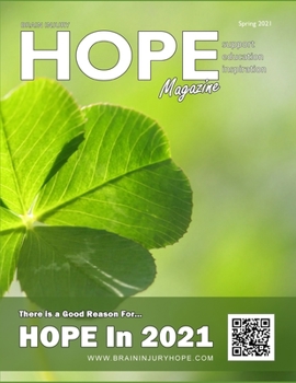 Paperback Brain Injury Hope Magazine - Spring 2021 Book
