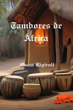 Paperback Tambores de Africa [Spanish] Book