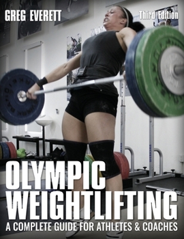 Paperback Olympic Weightlifting: A Complete Guide for Athletes & Coaches Book