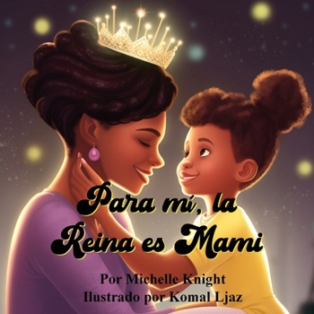 Paperback Para mí, la Reina es Mami [Spanish] Book