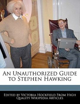 Paperback An Unauthorized Guide to Stephen Hawking Book