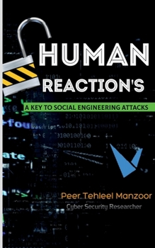 Paperback Human Reactions - A Key to Social Engineering Attacks Book