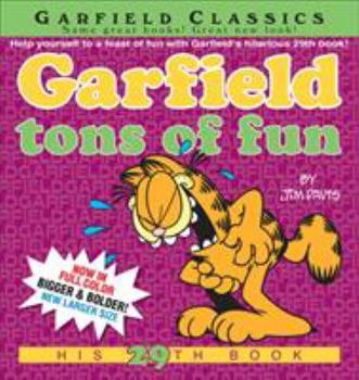Garfield Tons of Fun (Garfield (Numbered Paperback)) - Book #29 of the Garfield