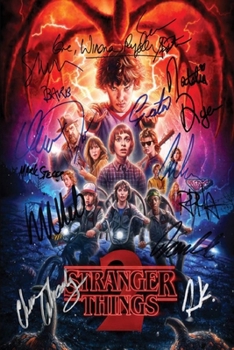 Stranger things signed: 6"x9" Journal - Great Gift for Fan