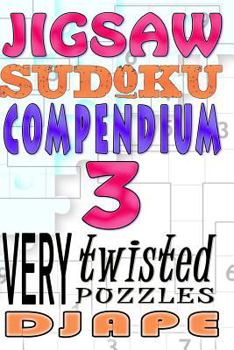 Paperback Jigsaw Sudoku Compendium: 200 very twisted puzzles Book