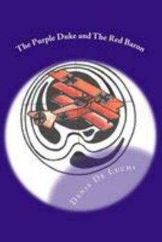 Paperback The Purple Duke and The Red Baron Book