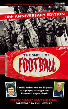 Hardcover The Smell of Football: 10th Anniversary Edition Book
