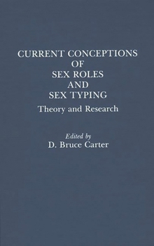Hardcover Current Conceptions of Sex Roles and Sex Typing: Theory and Research Book