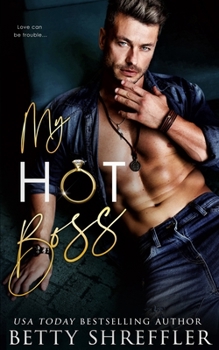 My Hot Boss - Book #3 of the Healed Hearts Romances
